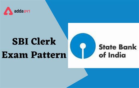 Sbi Clerk Exam Pattern 2022 Check Prelims And Mains Exam Pattern