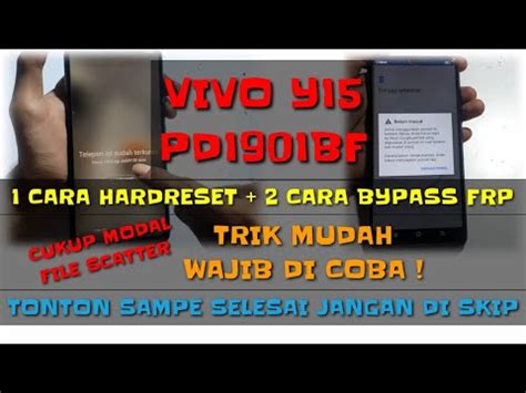 Cara Mengatasi Lupa Pola Sandi Pin Vivo Y Pd Bf Cara Hardreset