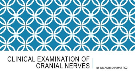 Cranial Nerve Examinationpptx