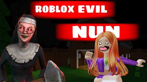 Roblox Evil Nun W Mikayla Youtube