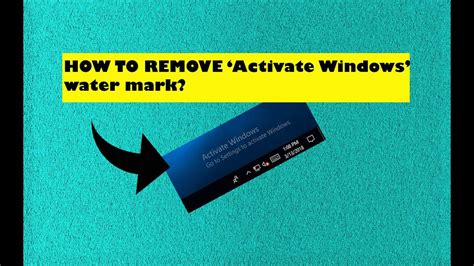 How To Remove Activate Windows Water Mark On Pc YouTube