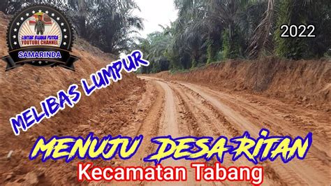 Akses Jalan Pintas Desa Ritan Baru Menuju Jembatan Tukung Di Kecamatan