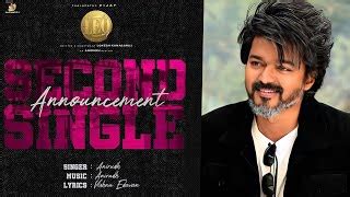 Leo Second Single Announcement Thalapathy Vijay Trisha Lokesh