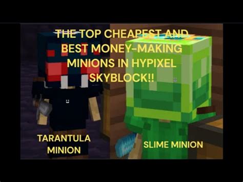 The Top Cheapest And Best Money Making Minions In Hypixel Skyblock