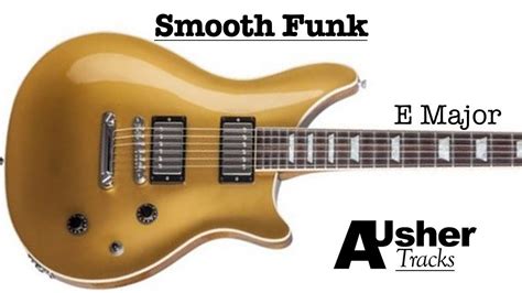 Smooth Funk In E Major Guitar Backing Track Youtube