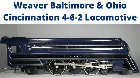 Weaver Baltimore And Ohio Cincinnatian 4 6 2 Pacific Bando Locomotive And Tender Gold Edition O