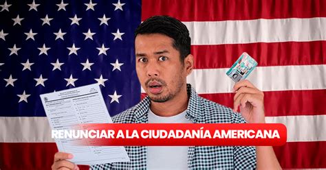 Este Es El Motivo Del Porqué Más Personas Renuncian A La Ciudadanía De Estados Unidos