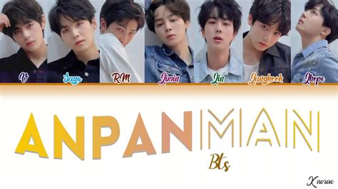 Bts 방탄소년단 Anpanman Han Rom Español Color Coded Letras 가사 Youtube