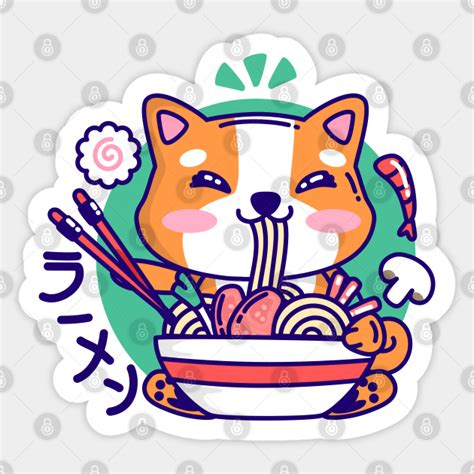 Cute Akita Eat Ramen Kawaii Ramen Sticker TeePublic