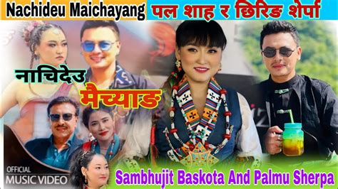 Nachideu Maichyang Paul Shah Chhiring Sherpa