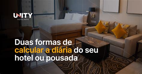 Duas Formas De Calcular A Di Ria Do Seu Hotel Ou Pousada