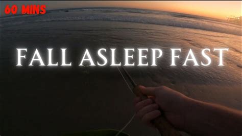 Fall Asleep To Calm Beach Fishing Relaxing Ocean Sounds For Sleep 60