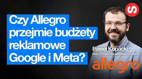 Retail media czyli gorący trend w marketingu Paweł Kopacki Allegro