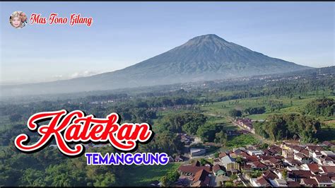 Keindahan Gunung Sumbing Dari Desa Katekan Temanggung Shoot On