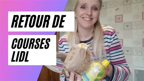 RETOUR DE COURSES LIDL Encore Des Produits Gratuits YouTube