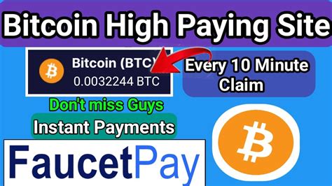 Bitcoin High Paying Faucet Site Claim Every Minute Instant