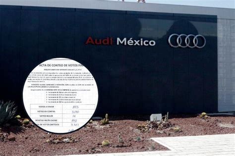 Trabajadores De Audi Rechazan Aumento Del 5 Huelga En Pie Para El