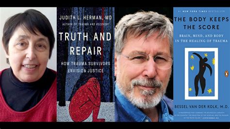 Judith Lewis Herman M D Truth And Repair How Trauma Survivors