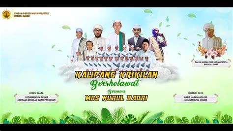 Hayyul Hadi Habib Hasan Gus Ahkam Bang Ichon Bersama Mds Nurul