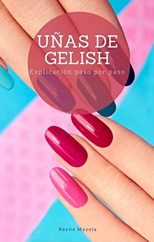 Aprender Acerca Imagen Como Poner U As De Gelish Paso A Paso