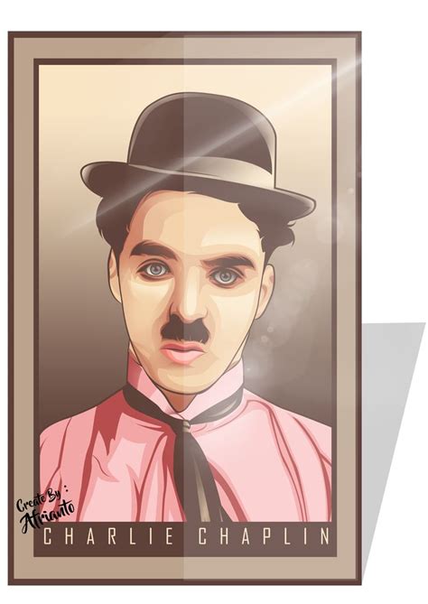 CHARLIE CHAPLIN VECTOR PORTRAIT CREATE BY AFRIANTO Vector Portrait