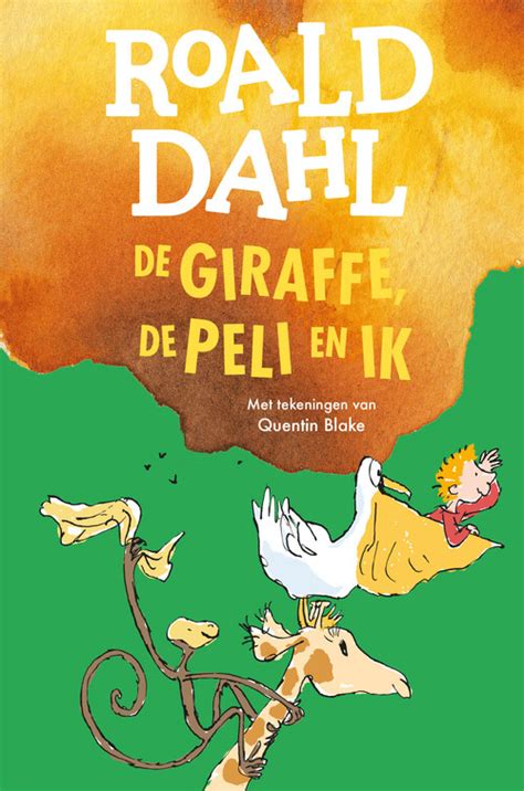 De Giraffe De Peli En Ik Roald Dahl Boek Bruna