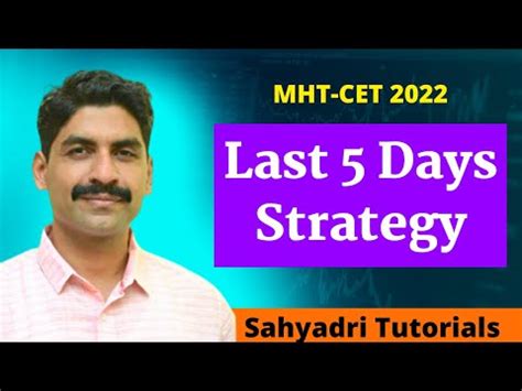 Last Days Strategy Mht Cet Sahyadri Tutorials Youtube