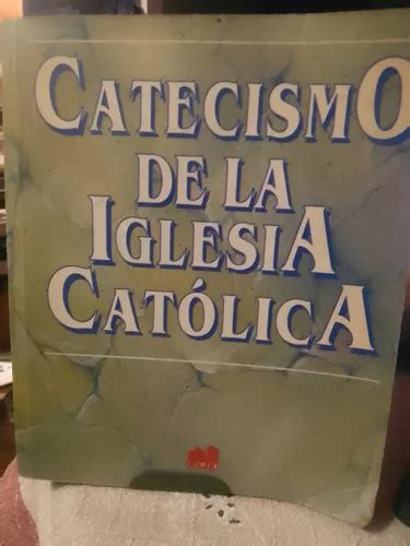 Catecismo De La Iglesia Cat Lica Meses Sin Intereses