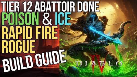 Tier Rapid Fire Rogue Build Guide Abattoir Of Zir Diablo Youtube