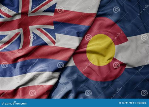 Big Waving Colorful National Flag Of Colorado State And Flag Of Hawaii