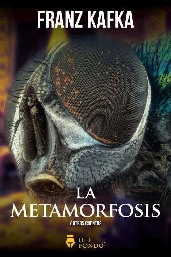 La Metamorfosis Y Otros Cuentos By Franz Kafka Goodreads