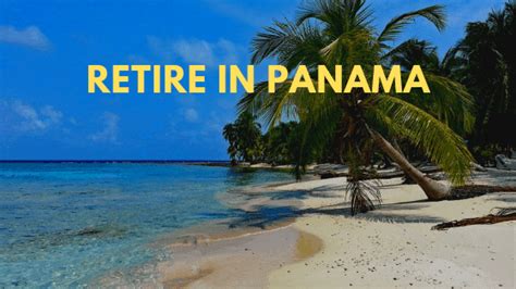 Retire in Panama – Wicked Retirement