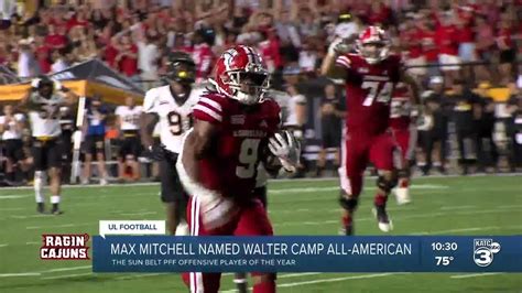 Cajuns Ot Max Mitchell Named Walter Camp All American Youtube