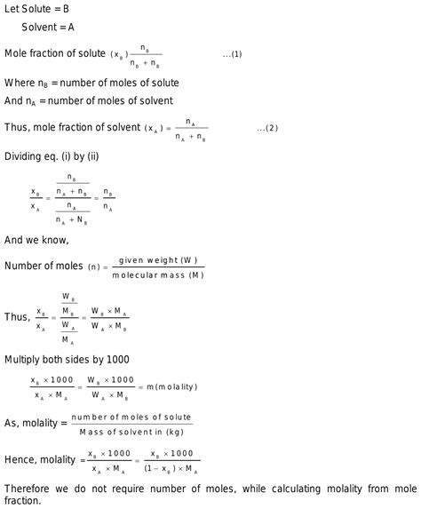 While Calculating Molality From Mole Fraction Why We Neglect The Moles Of Solute In Denominator