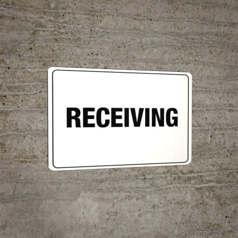 receiving area signs