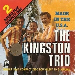 The Kingston Trio Lyrics Songs And Albums Genius