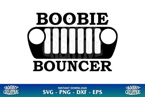 Boobie Bouncer Jeep Svg Gravectory