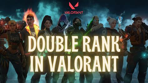 How To Double Rank In Valorant 2024 Rank Up Quickly In Valorant Youtube