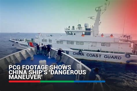 Pcg Footage Shows China Ships Dangerous Maneuver During Resupply