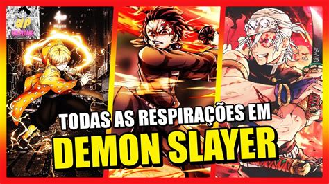 Todas As Respira Es De Demon Slayer Kimetsu No Yaiba Youtube