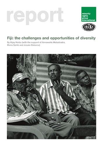 Fiji The Challenges And Opportunities Of Diversity Minority Rights Group