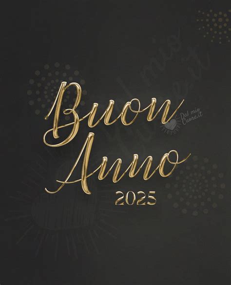 Buon 2025 Auguri Di Buon Anno Con Immagini E Frasi