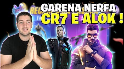 GARENA NERFA CR7 E ALOK FREE FIRE YouTube