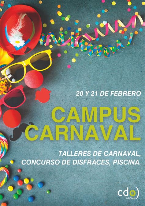 El Cdo Prepara Sus Campus De Carnaval Para Ni Os Desde A Os Cdo