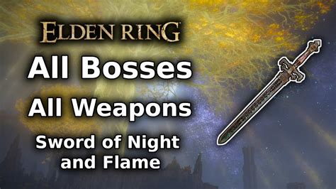 Elden Ring Sword Of Night And Flame Playthrough All Bosses All