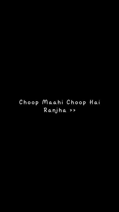 Chup Maahi Chup Hai Ranjha ️⭐ Slowed Reverb Lyrics Status 🖤 Black