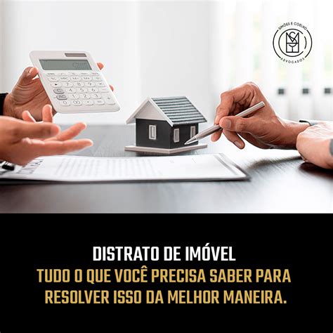 Distrato de imóvel Tudo o que você precisa saber para resolver isso da