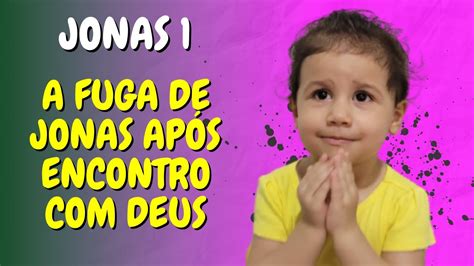 📜 A Fuga De Jonas ApÓs Encontro Com Deus Jonas 1 Youtube