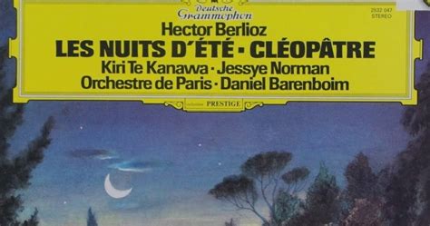 Música clásica Berlioz Barenboim Les nuits d été La Mort de Cléopâtre