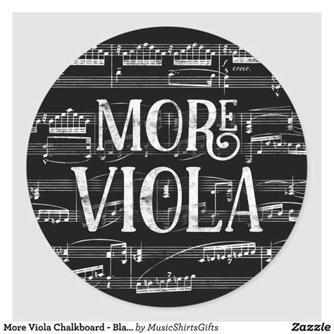 More Viola Chalkboard Black White Music Classic Round Sticker Zazzle Black And White